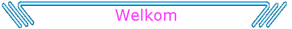 Welkom